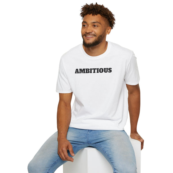 AMBITIOUS Shirt