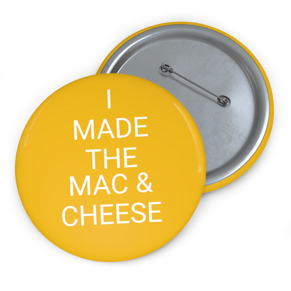 MAC & CHEESE Pin Buttons