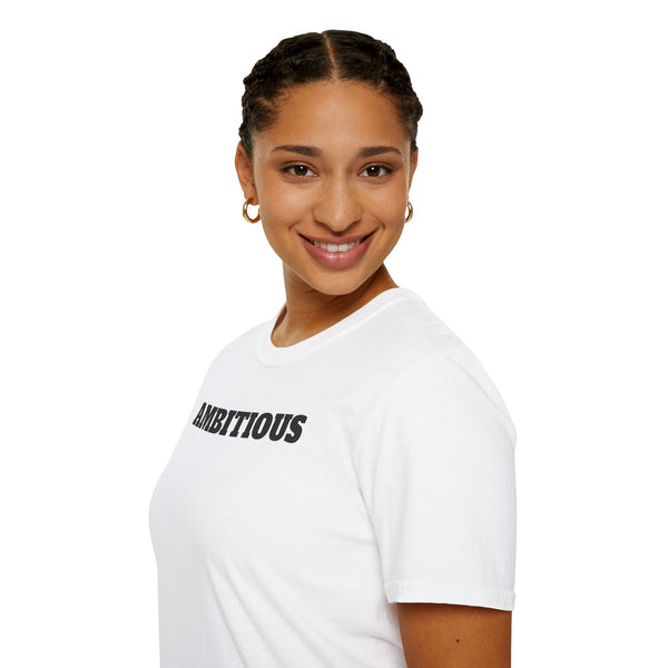 AMBITIOUS Shirt