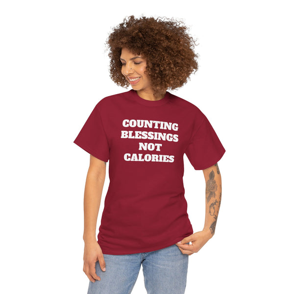 Counting blessings not calories t-shirt