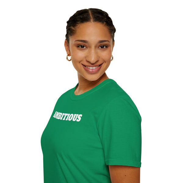 AMBITIOUS Shirt