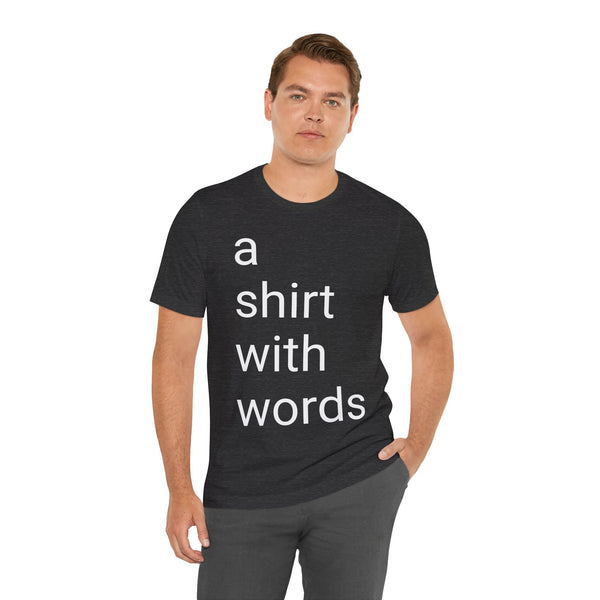 a shirt with words classic tee