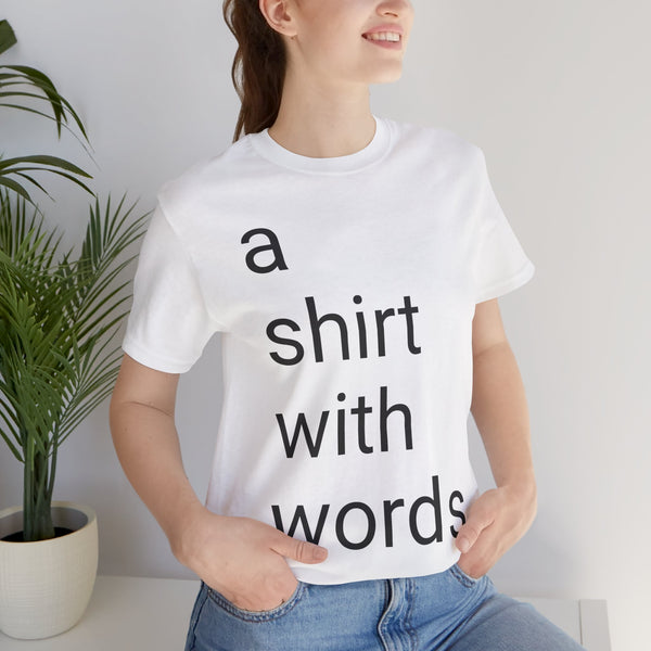a shirt with words classic tee