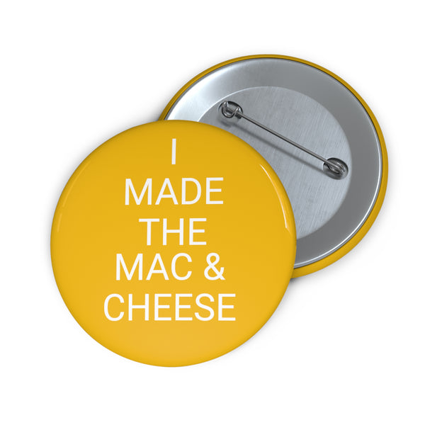 MAC & CHEESE Pin Buttons