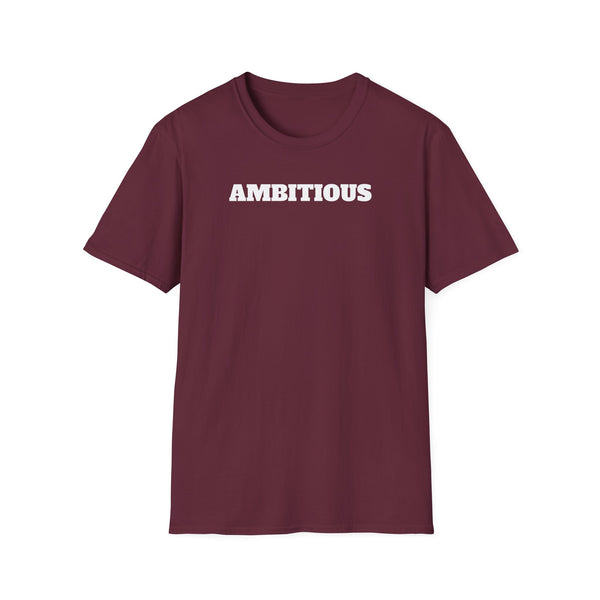 AMBITIOUS Shirt