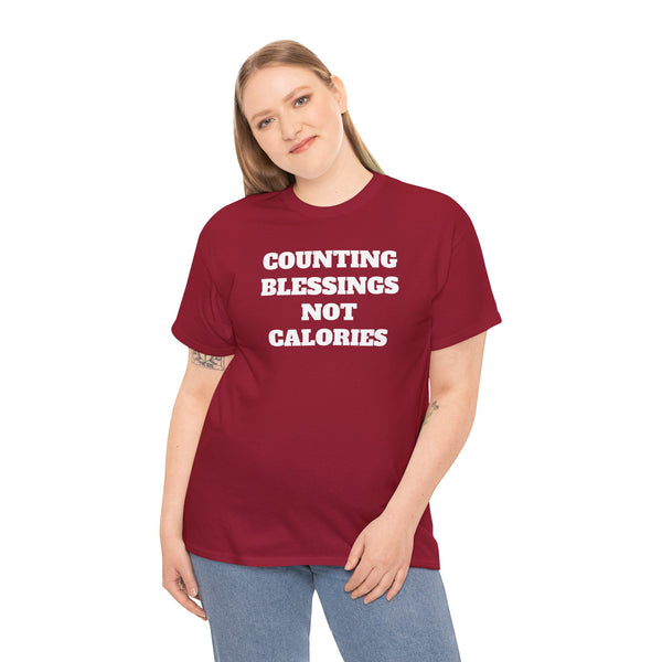 Counting blessings not calories t-shirt