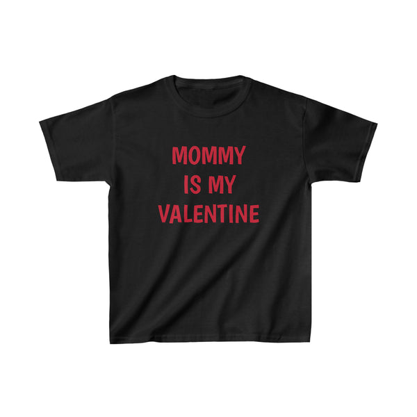 MOMMY IS MY VALENTINE TEE--more colors!