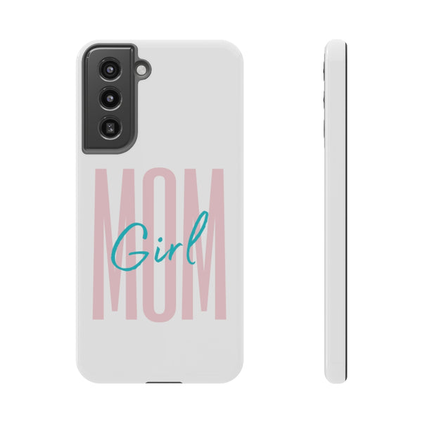 Girl Mom Galaxy 21 and iphone 13 Impact-Resistant Cases