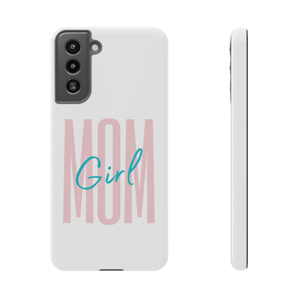 Girl Mom Galaxy 21 and iphone 13 Impact-Resistant Cases