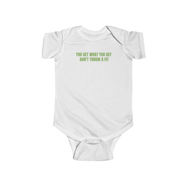 Infant You get what you get